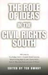 The Role of Ideas in the Civil Rights South