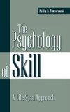 The Psychology of Skill