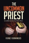 The Uncommon Priest