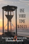 Use Your Time Wisely