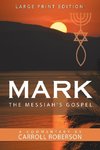 Mark the Messiah's Gospel