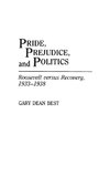 Pride, Prejudice, and Politics