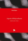 Aspects of Polyurethanes
