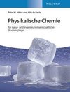 Kurzlehrbuch Physikalische Chemie: für natur- und ingenieurwissenschaftliche Studiengänge