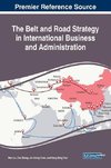 The Belt and Road Strategy in International Business and Administration