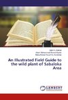 An Illustrated Field Guide to the wild plant of Sabaloka Area