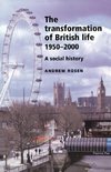 The Transformation of British Life, 1950-2000