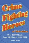 Terrace, V:  Crime Fighting Heroes of Television