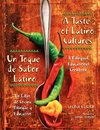 A Taste of Latino Cultures/Un Toque de Sabor Latino
