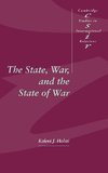 The State, War, and the State of War