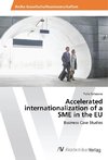 Accelerated internationalization of a SME in the EU