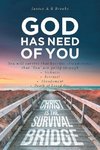 GOD Has Need of You