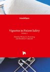 Vignettes in Patient Safety