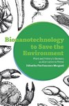 Bionanotechnology to Save the Environment
