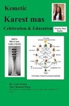 Kemetic Karest mas Celebration & Education