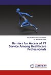 Barriers for Access of PT Service Among Healthcare Professionals