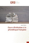 Cours d'initiation à la phonétique française