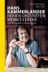 Hans Kammerlander - Höhen und Tiefen meines Lebens