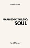 Married To The Soul