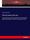 Chemical analysis of oils, fats,