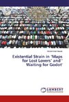 Existential Strain in 'Maps for Lost Lovers' and ' Waiting for Godot'
