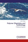 Polymer Chemistry and Technology