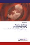 Amniotic Fluid Ultrasonography