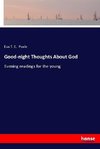Good-night Thoughts About God