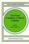 The Formal Complexity of Natural Language