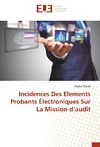 Incidences Des Elements Probants Électroniques Sur La Mission d'audit
