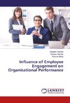 Influence of Employee Engagement on Organisational Performance