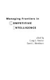 Managing Frontiers in Competitive Intelligence