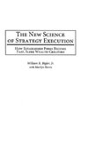 The New Science of Strategy Execution