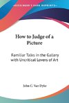How to Judge of a Picture