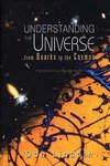 UNDERSTANDING THE UNIVERSE