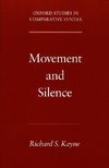 Movement and Silence