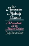 The American Midwife Debate