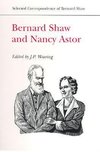 Wearing, J:  Bernard Shaw and Nancy Astor
