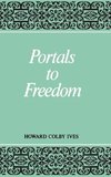 Portals to Freedom