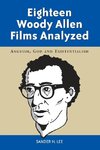 Eighteen Woody Allen Films Analyzed