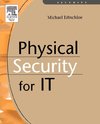 Physical Security for IT