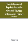 Translations and reprints from the original sources of European history (Volume I)