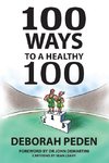 100 Ways to a Healthy 100