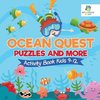 Ocean Quest Puzzles and More | Activity Book Kids 9-12