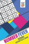 Number Fever | Sudoku Medium Puzzle Books