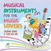 Musical Instruments for the Music Lovers | Coloring Books 6 Year Old Girl