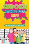 Sudoku Games for Kids | Appropriate Challenges for Brain Growth