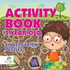 Activity Book 5 Year Old | Kindergarten Puzzles