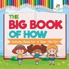 The Big Book of How | Activity Book for 4 Year Old Girl