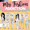 My Fashion Addiction | Coloring Book 10 Year Old Girl